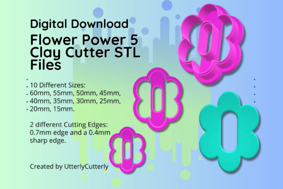 Flower Power 5: Versatile STL Cutters