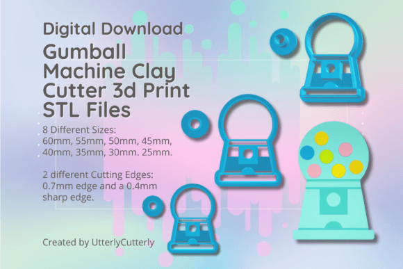 Gumball Machine Clay Cutters - STL Files